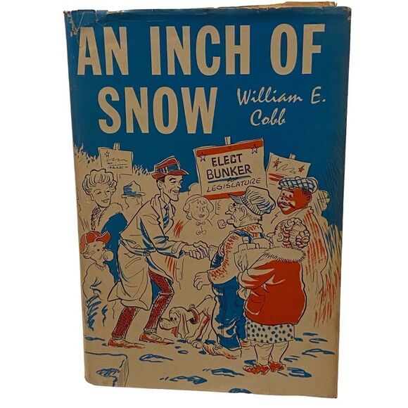 AN INCH OF SNOW by WILLIAM E. COBB (1964) Vintage Hardback w/Dust Jacket 1st - Picture 1 of 14